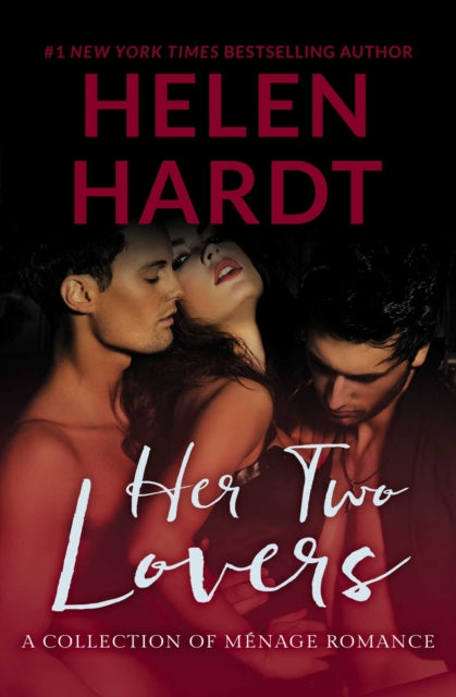 Her Two Lovers A Collection of Menage Romance