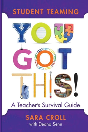 Student Teaming: You Got This!: A Teacher's