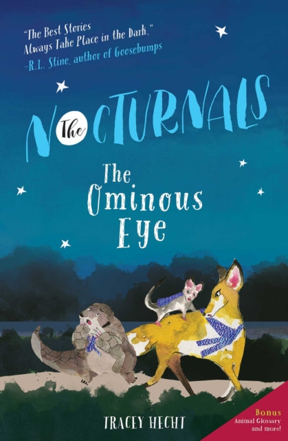 The Ominous Eye The Nocturnals Book 2 The Nocturnals 2