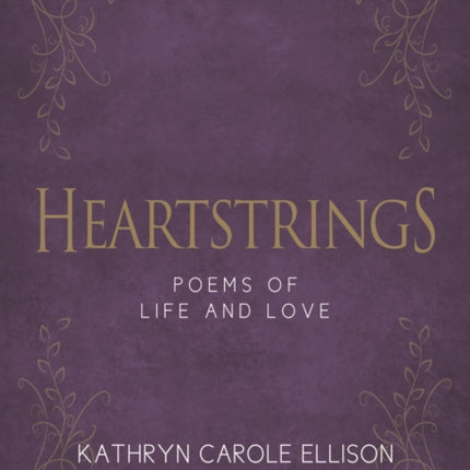 Heartstrings: Poems of Life and Love