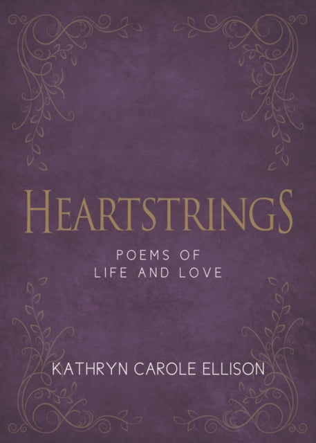 Heartstrings: Poems of Life and Love