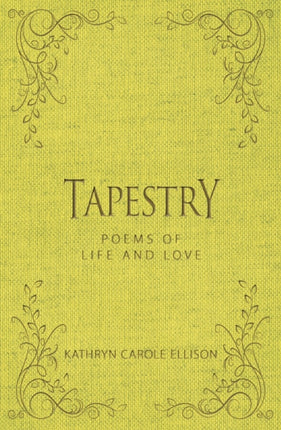 Tapestry: Poems of Life and Love