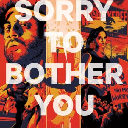 Sorry to Bother You