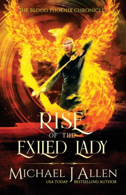 Rise of the Exiled Lady: An Urban Fantasy Action