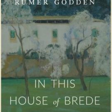 In This House of Brede
