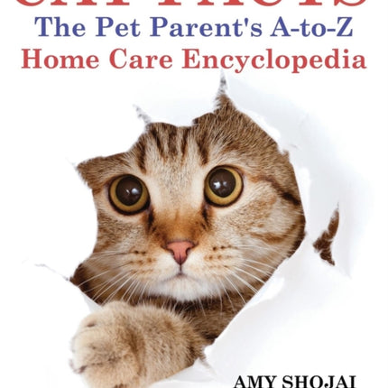 Cat Facts: The Pet Parent's A-to-Z Home Care