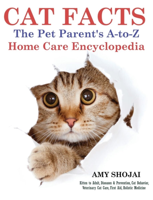 Cat Facts: The Pet Parent's A-to-Z Home Care