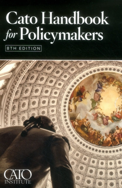 Cato Handbook for Policymakers