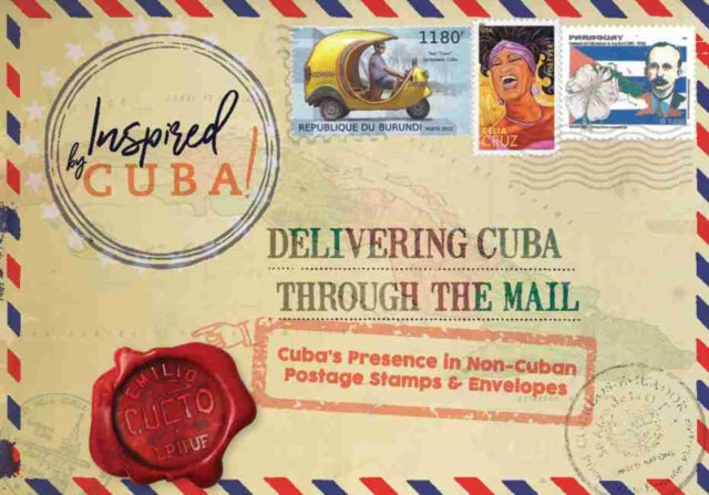 Delivering Cuba Through the Mail: Cuba's Presence