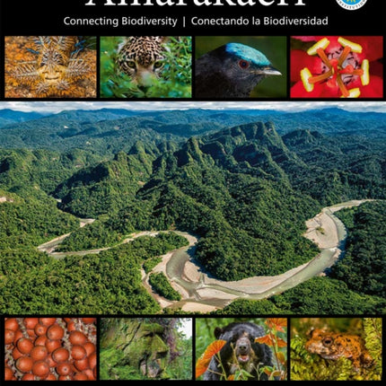 Amarakaeri: Connecting Biodiversity