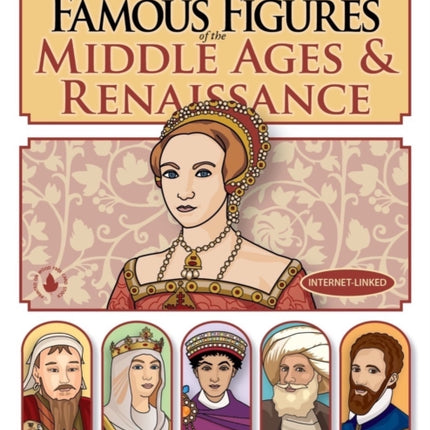 Famous Figures of the Middle Ages & Renaissance