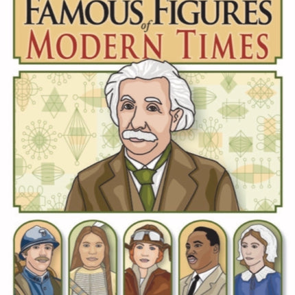 Famous Figures of Modern Times