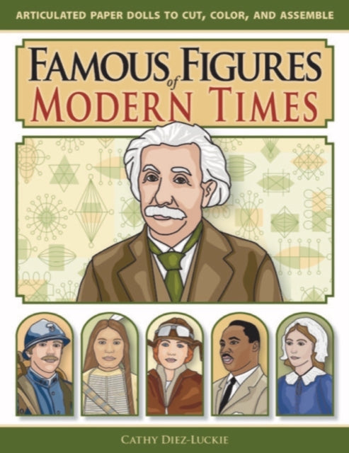 Famous Figures of Modern Times