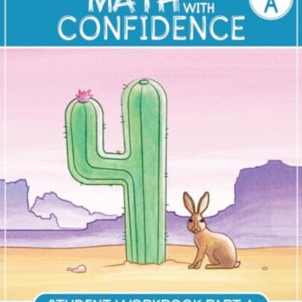 Fourth Grade Math with Confidence Student Workbook A