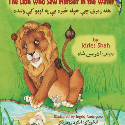 The Lion Who Saw Himself in the Water: English-Pashto Edition
