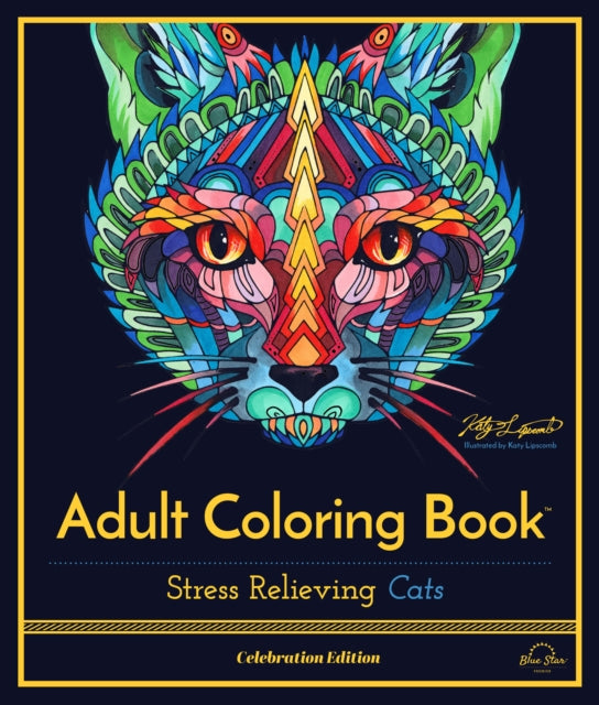 Stress Relieving Cats: Adult Coloring Book, Celebration Edition