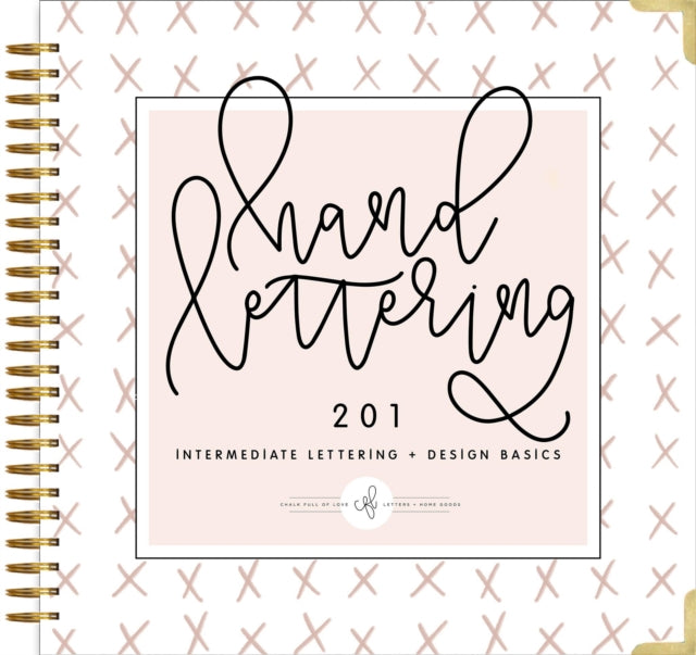 Hand Lettering 201: Intermediate Lettering and