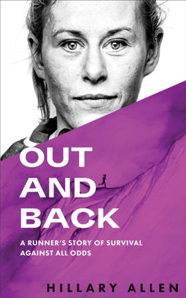 Out and Back: A Runner's Story of Survival