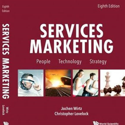 Services Marketing: People, Technology, Strategy (Eighth Edition)