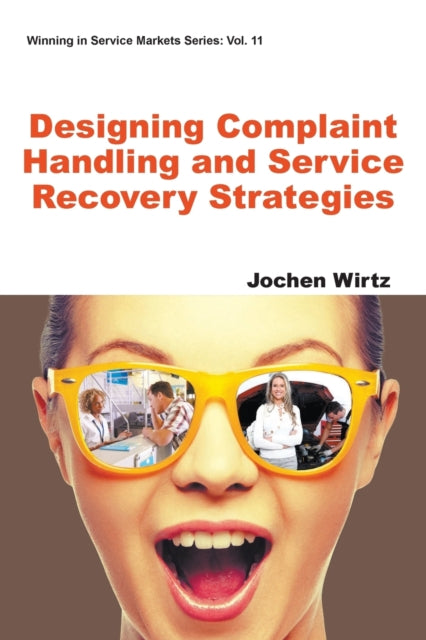 Designing Complaint Handling And Service Recovery