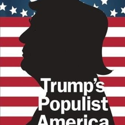 Trump's Populist America