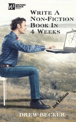 Write a Non-Fiction Book in 4 Weeks Second