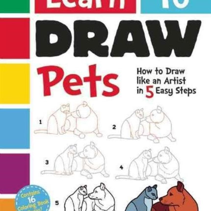 Learn To Draw Pets: How to Draw like an Artist in 5 Easy Steps