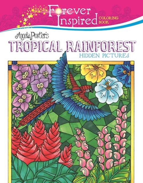 Forever Inspired Coloring Book: Angela Porter's Designer Doodles Hidden Pictures