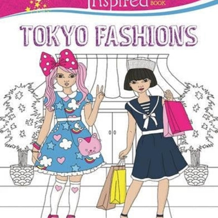 Forever Inspired Coloring Book: Tokyo Fashions