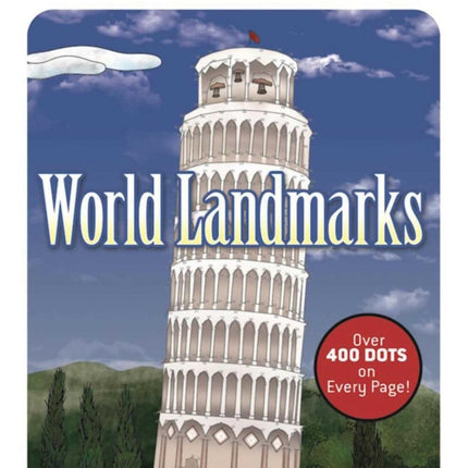 Connect and Color: World Landmarks: An Intricate Coloring and Dot-to-Dot Book