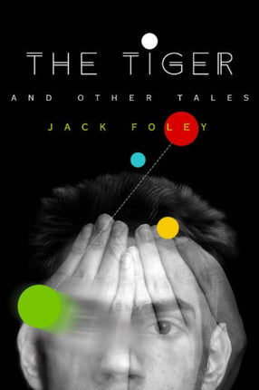 The Tiger & Other Tales