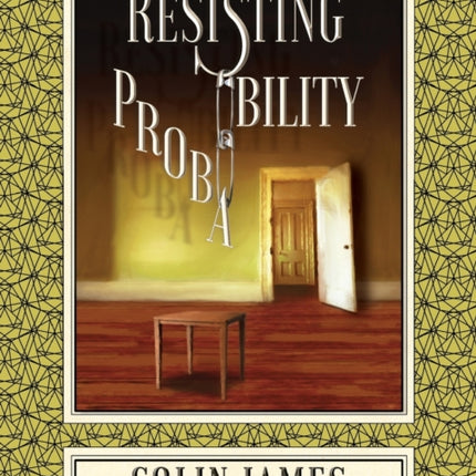 Resisting Probability