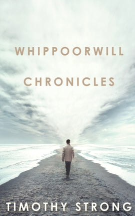 Whippoorwill Chronicles