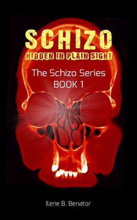 Schizo: Hidden in Plain Sight