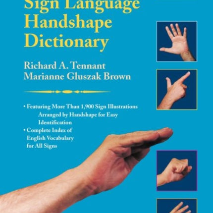 The American Sign Language Handshape Dictionary