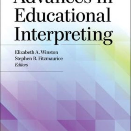 Advances in Educational Interpreting