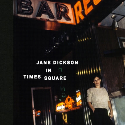 Jane Dickson in Times Square: 2018