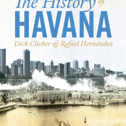 The History of Havana