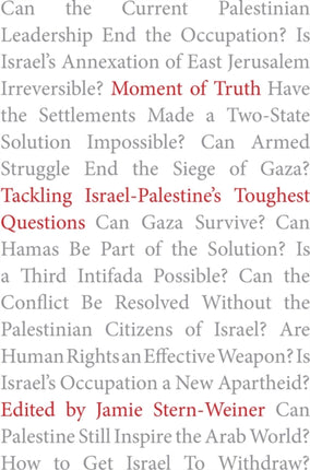 Moment of Truth: Tackling Israel-Palestine's Toughest Questions