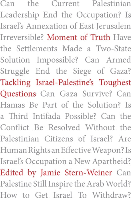 Moment of Truth: Tackling Israel-Palestine's Toughest Questions