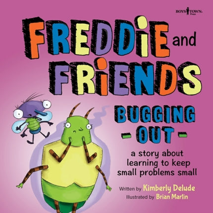 Freddie and Friends - Bugging out: A Story About