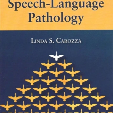 Leadership in Speech-Language Pathology