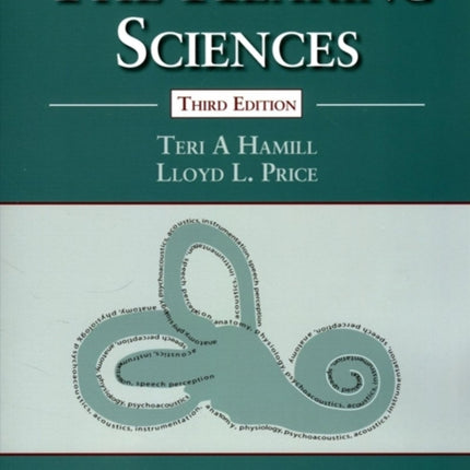 The Hearing Sciences, Third Edition