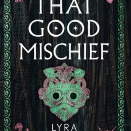 That Good Mischief