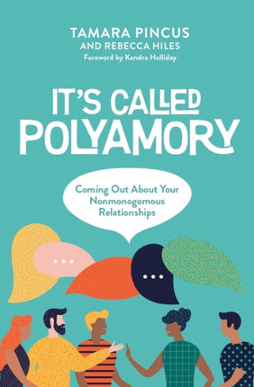 It's Called  Polyamory : Coming Out About Your