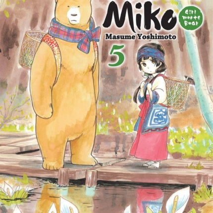 Kuma Miko Volume 5: Girl Meets Bear