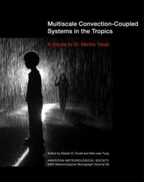 Multiscale Convection–Coupled Systems in the Tro – A Tribute to Dr. Michio Yanai