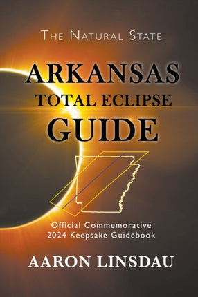 Arkansas Total Eclipse Guide: Official