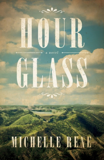 Hour Glass: A Novel of Calamity Jane