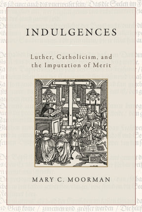 Indulgences Luther Catholicism and the Imputation